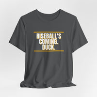 Thumbnail for Riseball's Coming. Duck. — Softball T-Shirt
