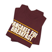 Thumbnail for Pancakes For Breakfast — Football T-Shirt