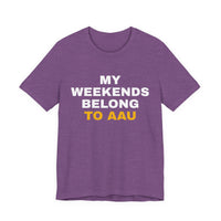 Thumbnail for My Weekends Belong To AAU — Basketball T-Shirt