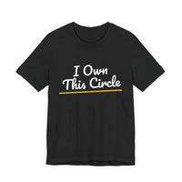 Thumbnail for I Own This Circle — Softball T-Shirt