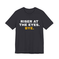 Thumbnail for Riser At The Eyes. Bye. — Softball T-Shirt