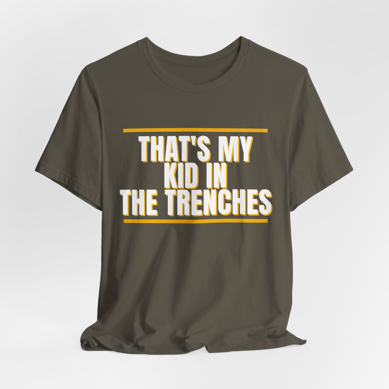 That's My Kid In The Trenches — Football T-Shirt