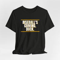 Thumbnail for Riseball's Coming. Duck. — Softball T-Shirt