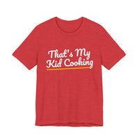 Thumbnail for That's My Kid Cooking — Basketball T-Shirt