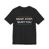 Thumbnail for Snap, Step, Bury You — Football T-Shirt