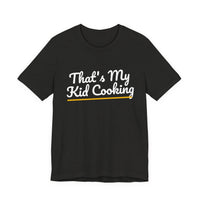 Thumbnail for That's My Kid Cooking — Basketball T-Shirt