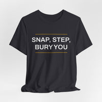 Thumbnail for Snap, Step, Bury You — Football T-Shirt