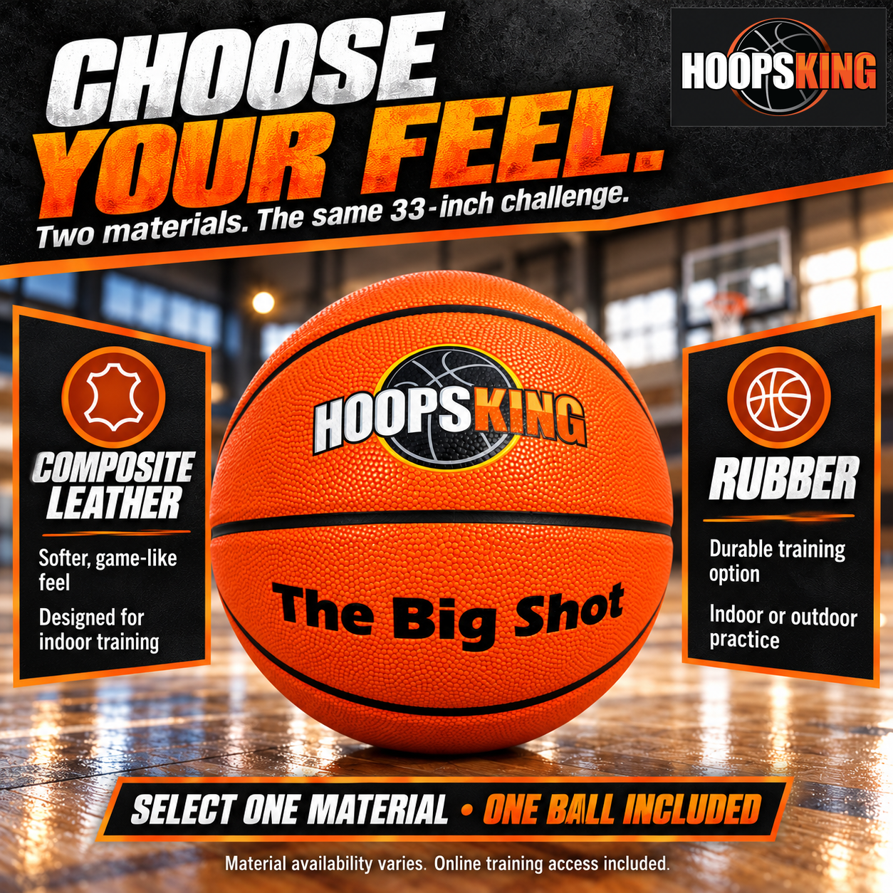 Big Shot material options: composite leather for indoor training, or rubber for indoor and outdoor practice; select one ball