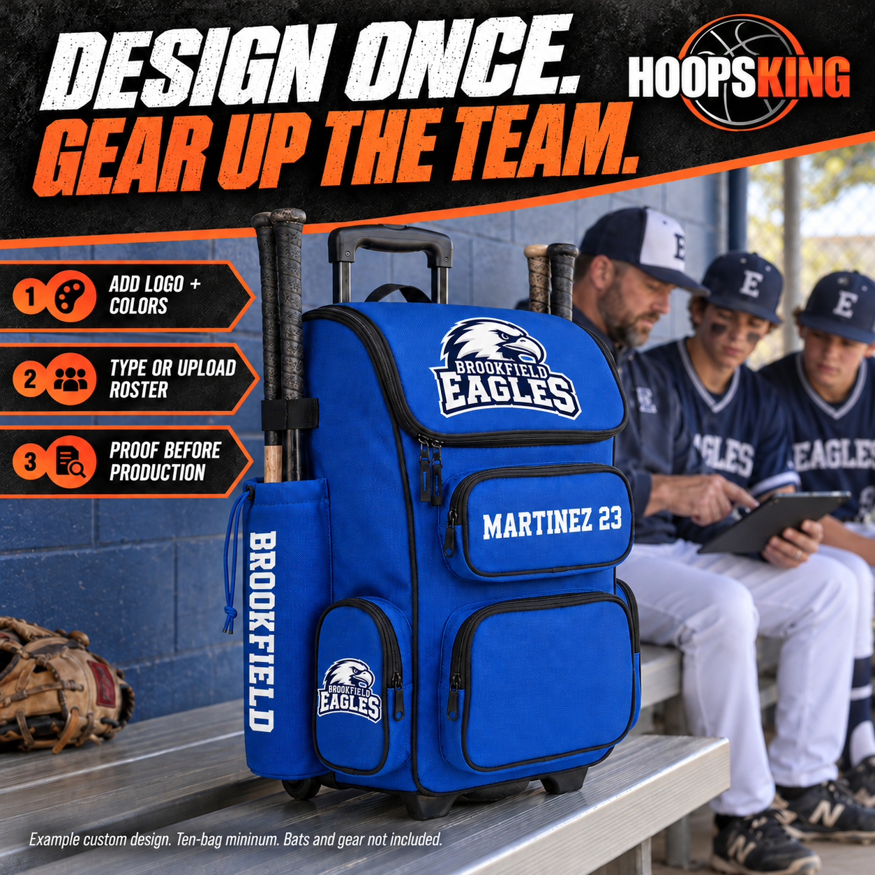 Design the bat bag, type names and numbers or upload a roster, then approve the proof before production. Ten-bag minimum. Example team design: Brookfield Eagles.