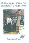 Dribble Motion Offense For High School & Youth Levels HoopsKing