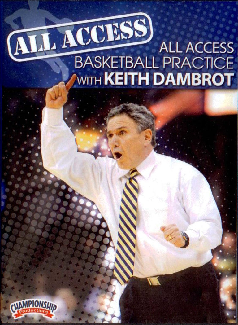All Access: Keith Dambrot by Keith Dambrot Instructional Basketball Coaching Video