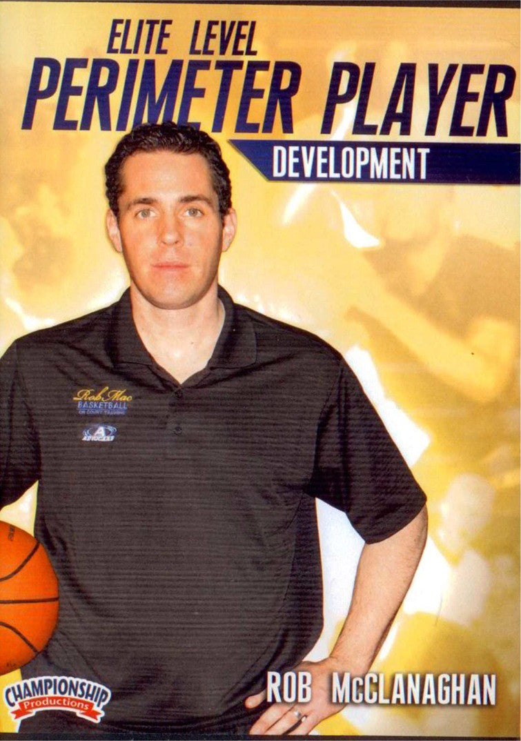 Elite Level Perimeter Player by Rob McClanaghan Instructional Basketball Coaching Video