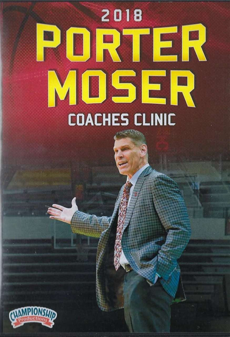 2018 Porter Moser Basketball Coaching Clinic by Porter Moser Instructional Basketball Coaching Video