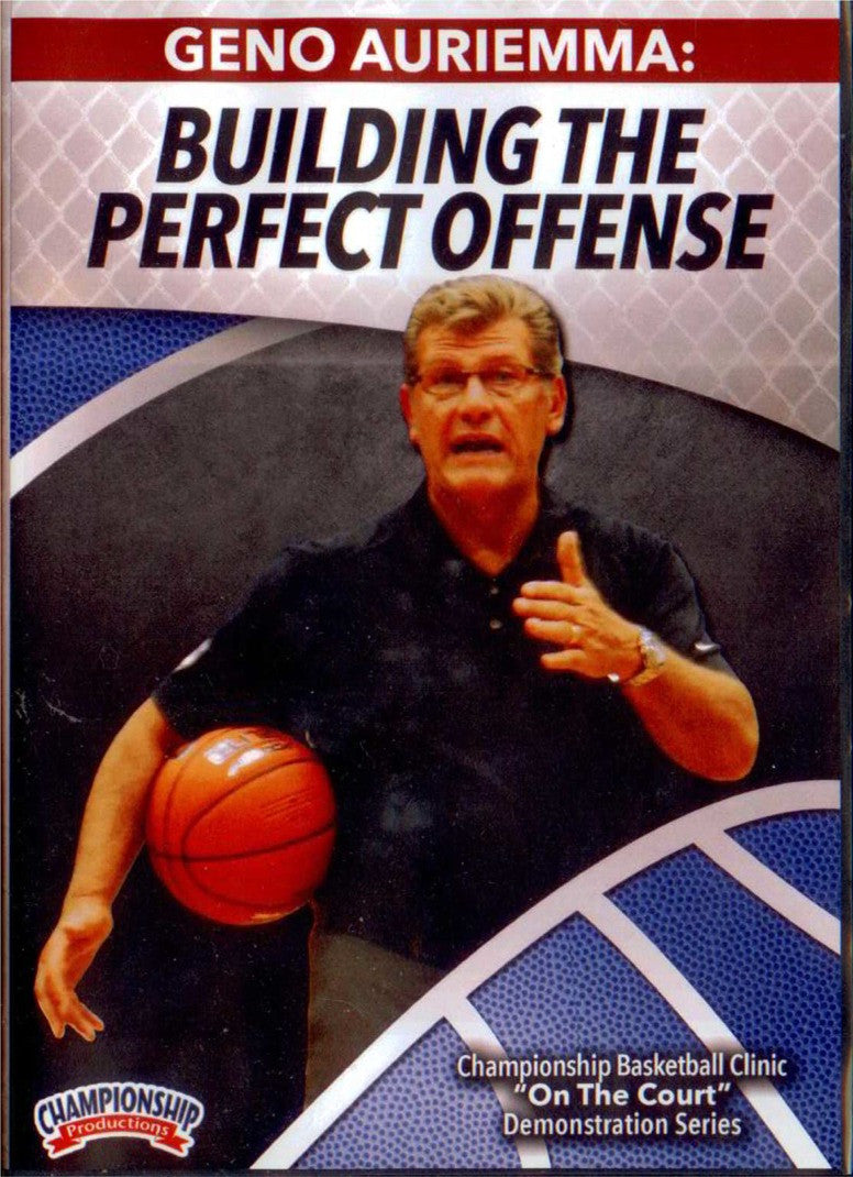 Building The Perfect Offense by Geno Auriemma Instructional Basketball Coaching Video