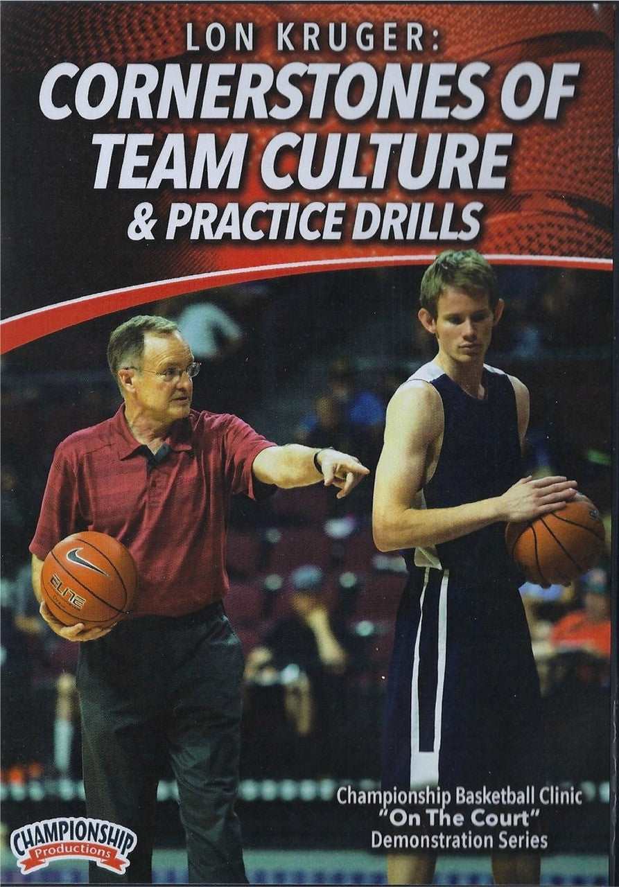 Cornerstones Of Team Culture & Practice Drills by Lon Kruger Instructional Basketball Coaching Video