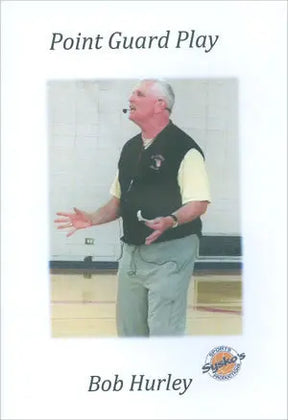 Point Guard Play with Bob Hurley Sr. Syskos