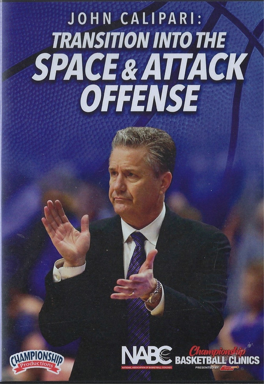 Transition Into the Space & Attack Offense by John Calipari Instructional Basketball Coaching Video