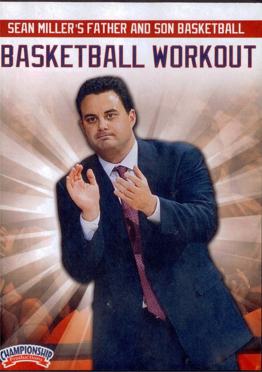 Sean Miller's Father & Son Basketball Workout by Sean Miller Instructional Basketball Coaching Video