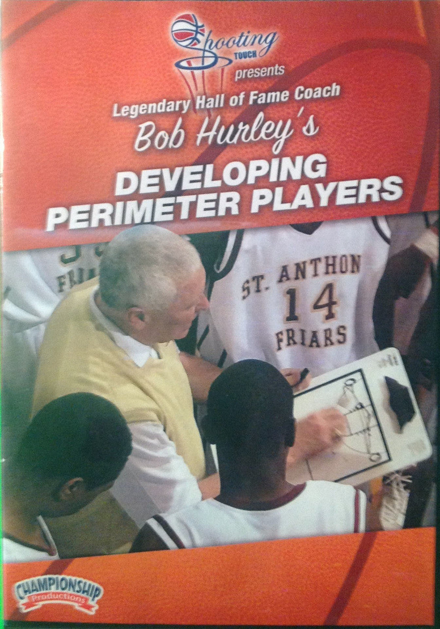 Developing Perimeter Players by Bob Hurley Instructional Basketball Coaching Video