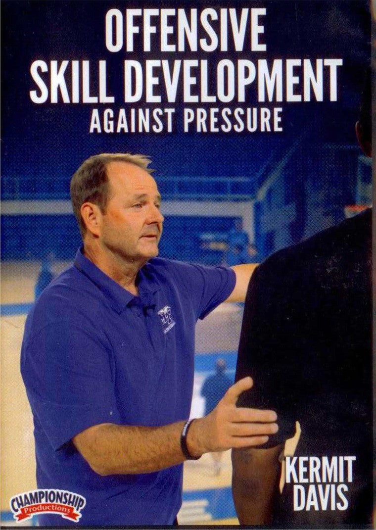 Offensive Skill Development Against Pressure by Kermit Davis Instructional Basketball Coaching Video