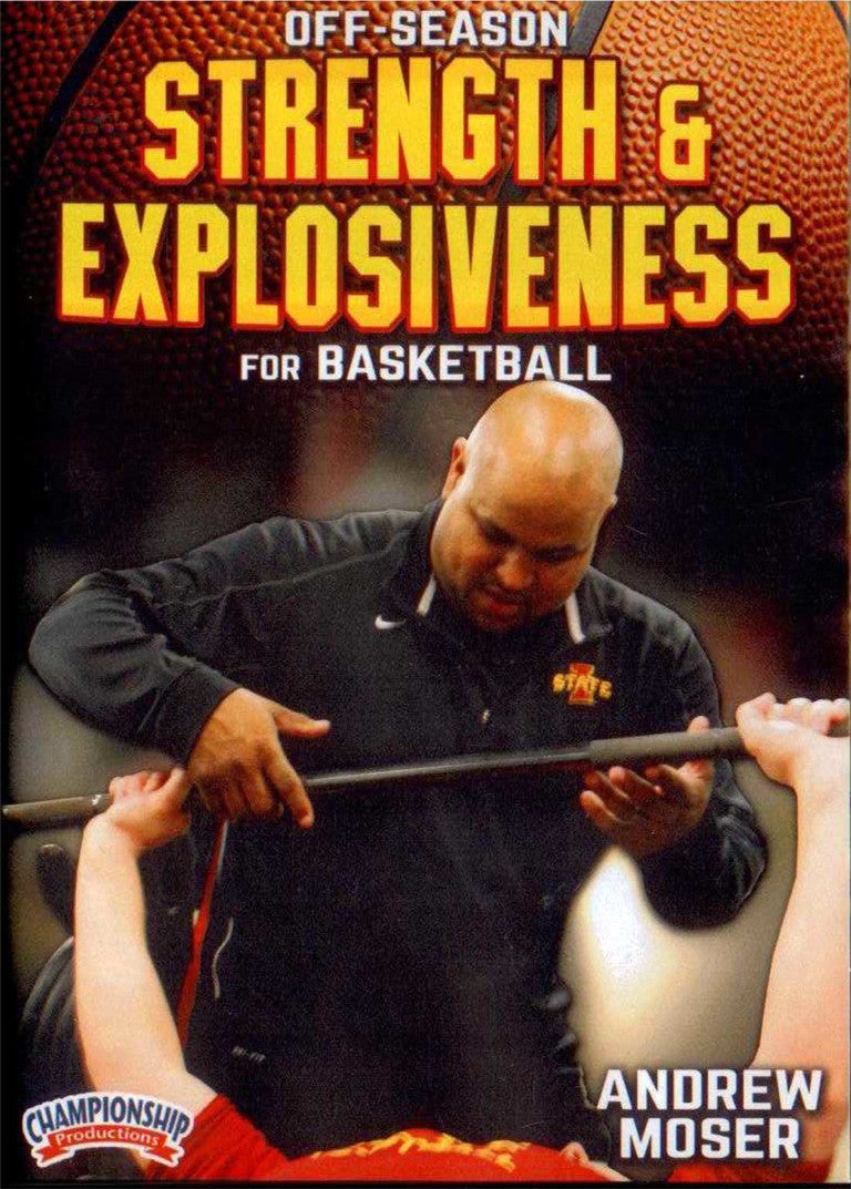 Off-season Strength & Explosiveness by Andrew Moser Instructional Basketball Coaching Video