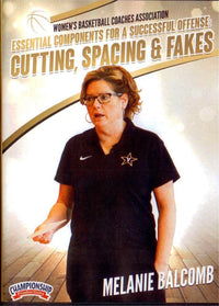 Thumbnail for Essential Components For A Successful Offense: Cutting, Spacing And Fakes by Melanie Balcomb Instructional Basketball Coaching Video