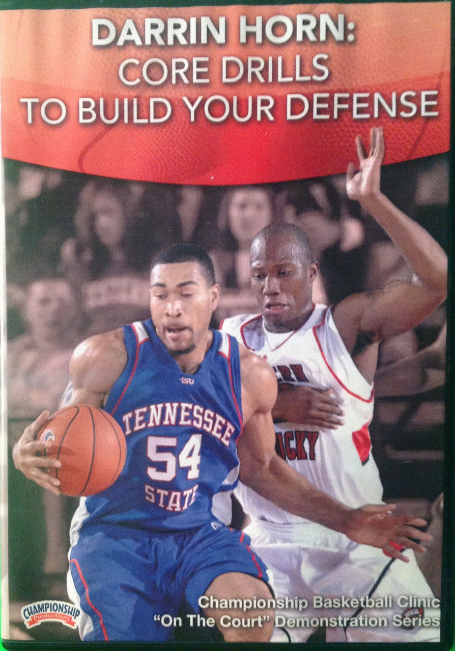 Core Drills To Build Your Defense by Darrin Horn Instructional Basketball Coaching Video