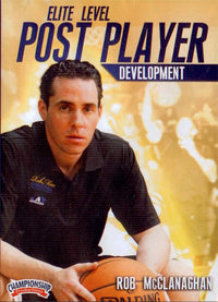 Thumbnail for Elite Level Post Player Development by Rob McClanaghan Instructional Basketball Coaching Video