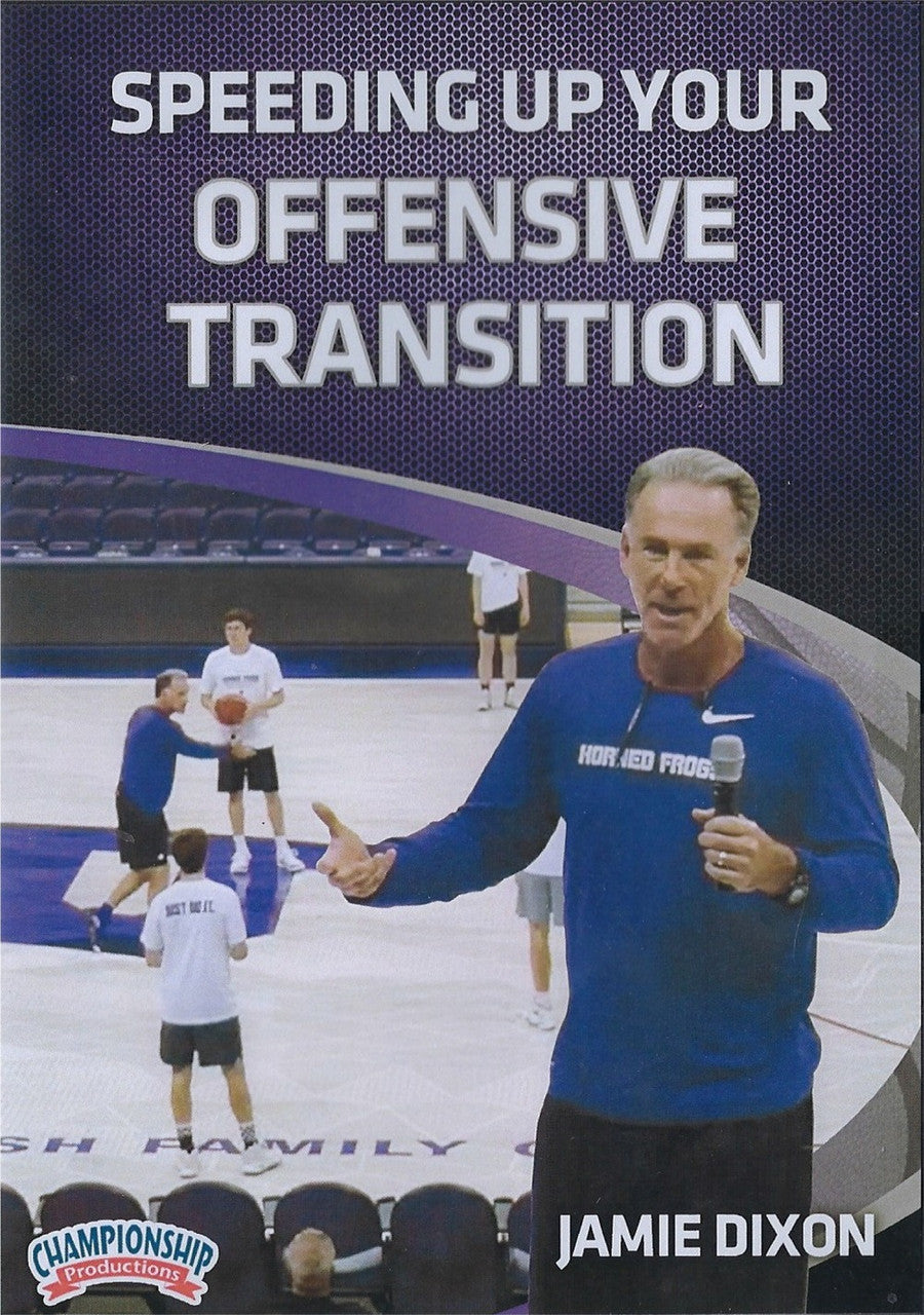 Speeding Up Your Basketball Offensive Transition by Jamie Dixon Instructional Basketball Coaching Video