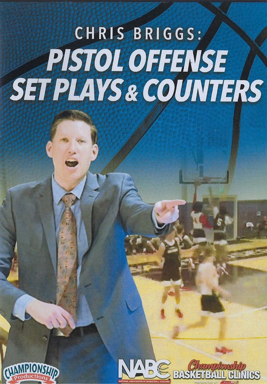 Pistol Offense Set Plays &  Counters by Chris Briggs Instructional Basketball Coaching Video