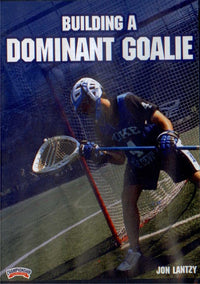 Thumbnail for Building a Dominant Goalie by Jon Lantzy Instructional Basketball Coaching Video