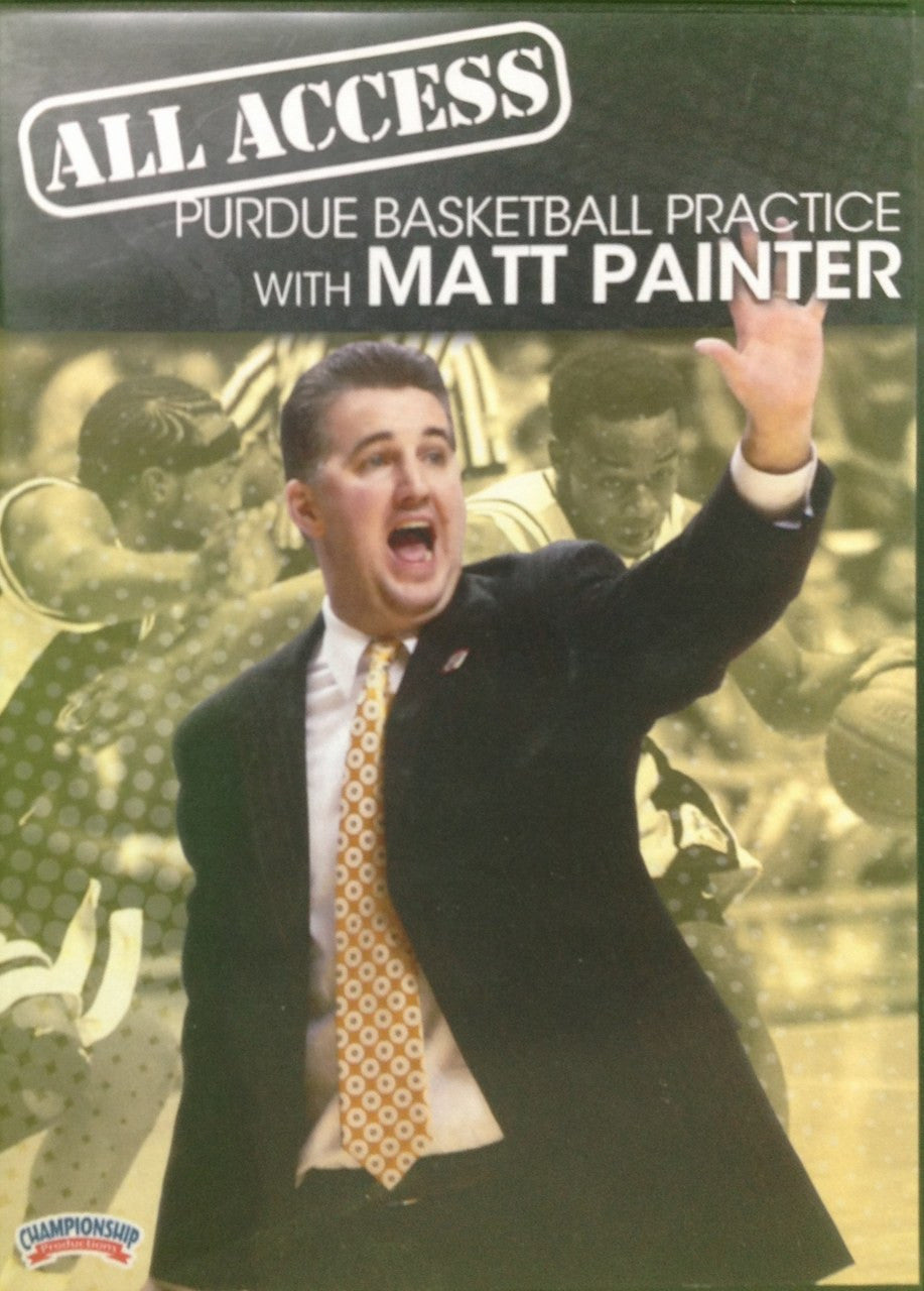 All Access: Matt Painter by Matt Painter Instructional Basketball Coaching Video