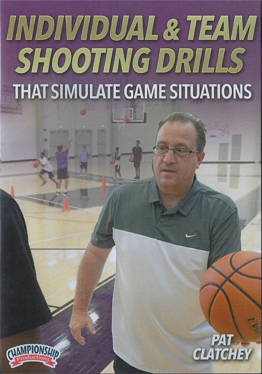 Individual & Team Shooting Drills That Simulate Game Situations by Pat Clatchey Instructional Basketball Coaching Video