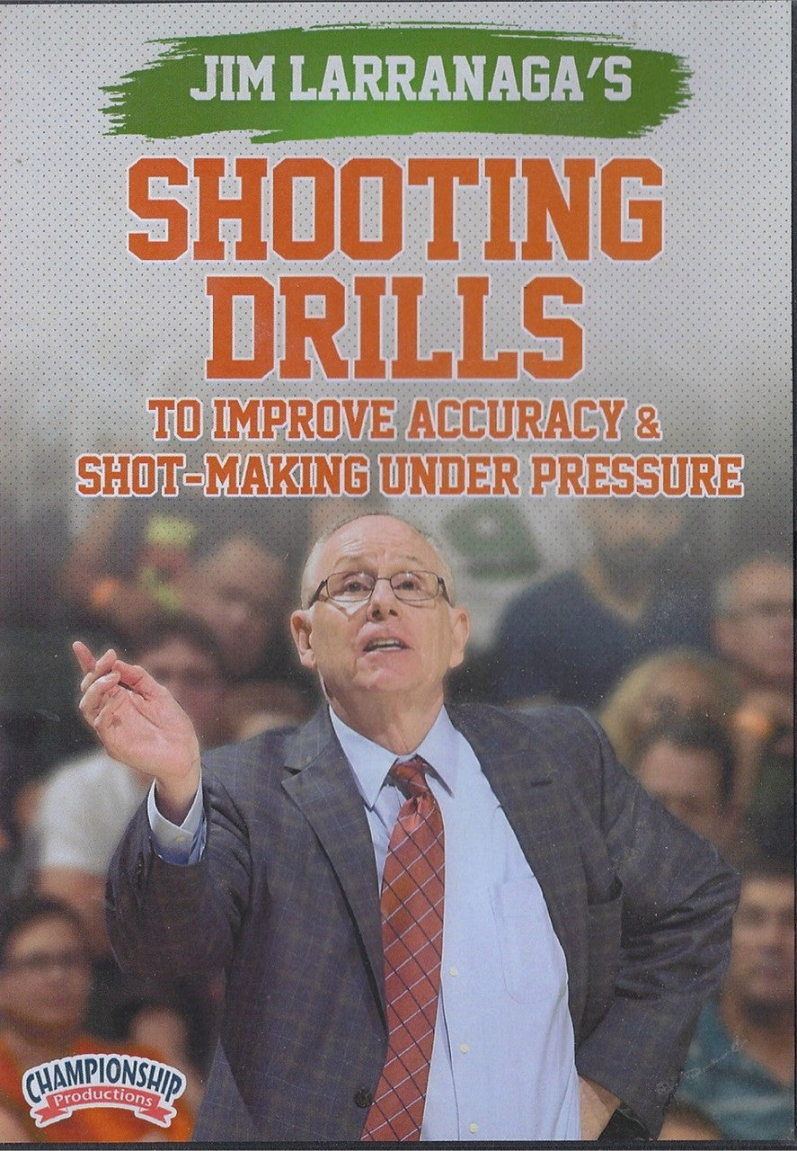 Shooting Drills to Improve Accuracy & Make Shots Under Pressure by Jim Larranaga Instructional Basketball Coaching Video