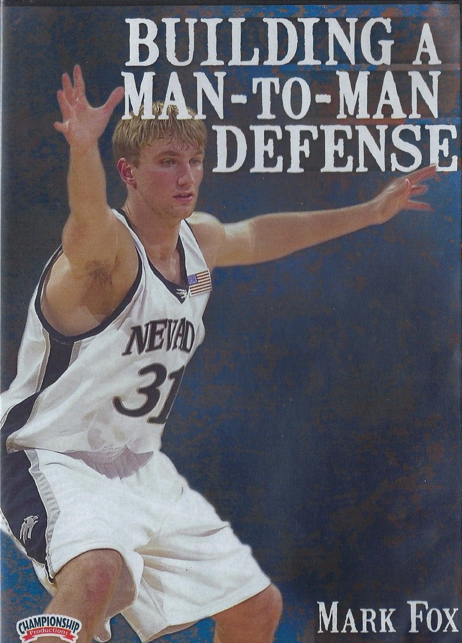 Building a Man to Man Defense by Mark Fox Instructional Basketball Coaching Video
