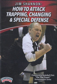 Thumbnail for How to Attack Trapping, Changing, & Special Defense by Jim Shannon Instructional Basketball Coaching Video