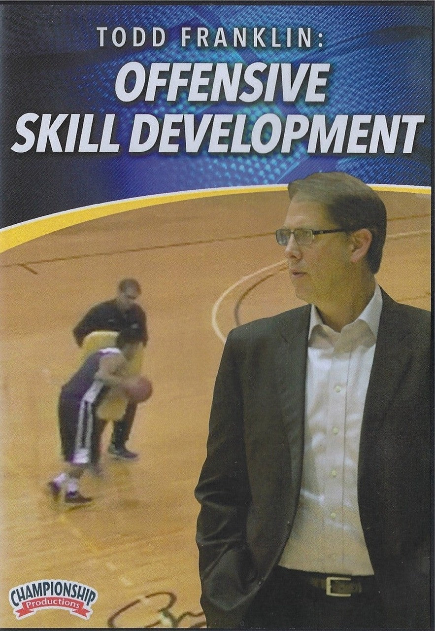 Basketball Offensive Skill Development by Todd Franklin Instructional Basketball Coaching Video