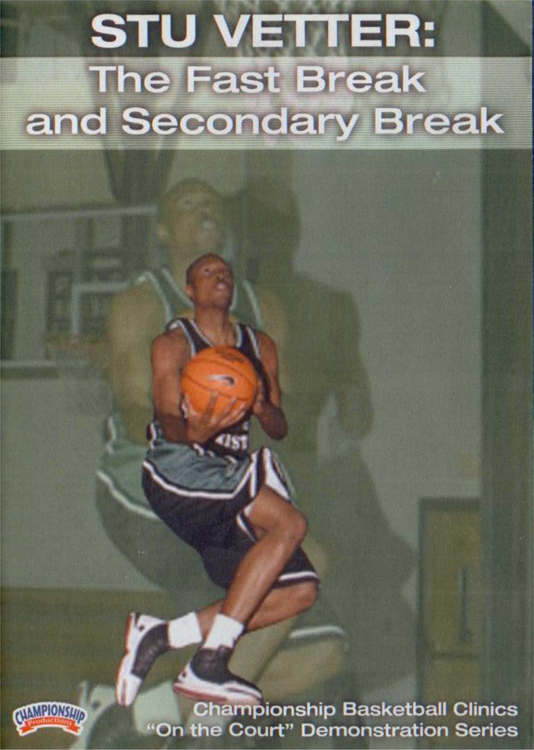 The Fastbreak & Secondary Break by Stu Vetter Instructional Basketball Coaching Video