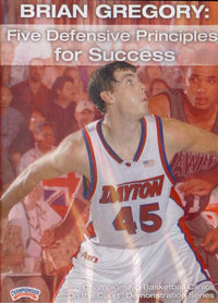 Thumbnail for Five Defensive Principles For Success by Brian Gregory Instructional Basketball Coaching Video