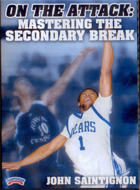 Thumbnail for On The Attack: Mastering The Secondary Break by John Saintignon Instructional Basketball Coaching Video