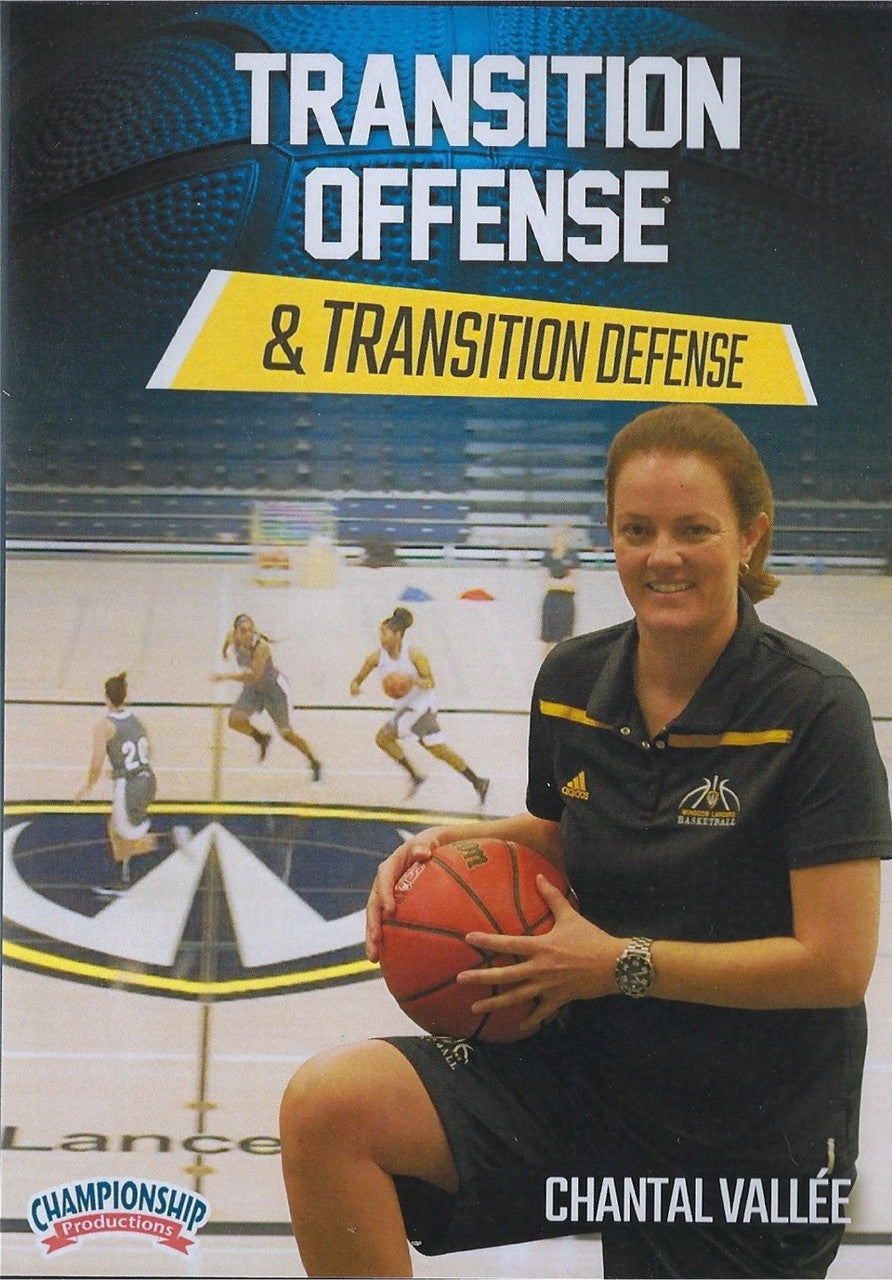 Transition Offense & Transition Defense by Chantal Vallee Instructional Basketball Coaching Video