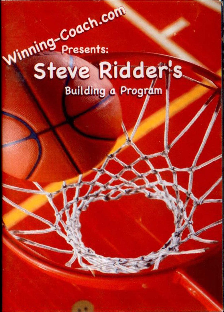Steve Ridder's Building A Program by Steve Ridder Instructional Basketball Coaching Video