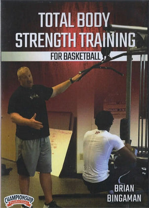 Total Body Strength Training For Basketball by Brian Bingaman Instructional Basketball Coaching Video
