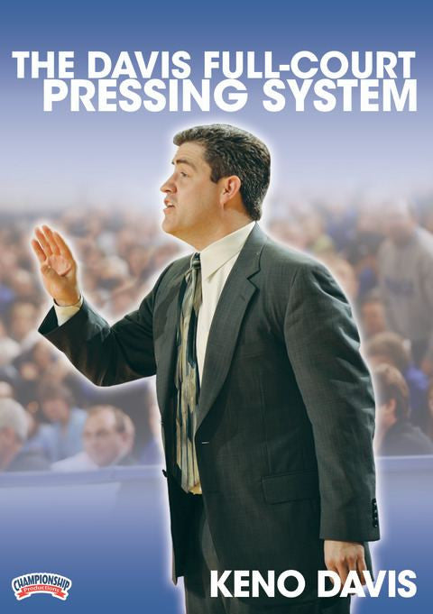The Davis Full Court Pressing System by Keno Davis Instructional Basketball Coaching Video