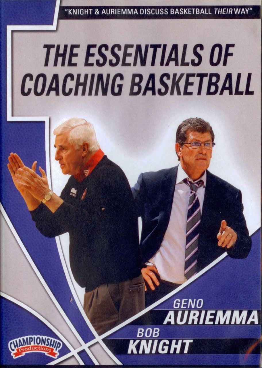 Auriemma & Knight: Essentials Of Coaching Basketball by Geno Auriemma Instructional Basketball Coaching Video