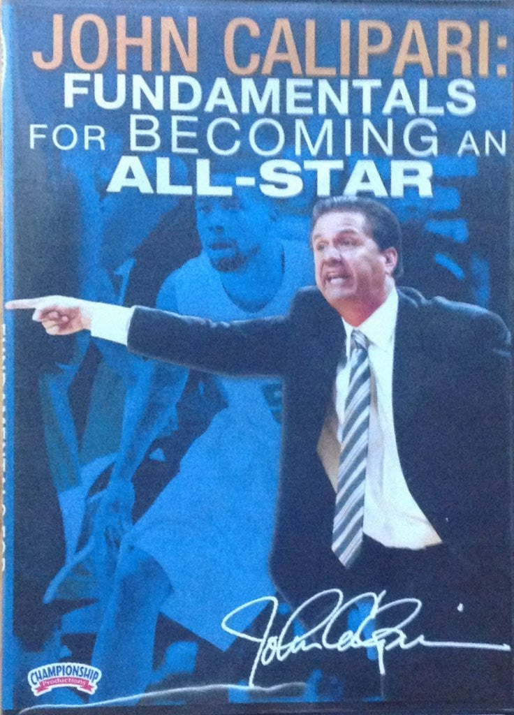 Fundamentals For Becoming An All-star by John Calipari Instructional Basketball Coaching Video