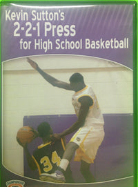 Thumbnail for 2--2--1 Press For High School Basketball by Kevin Sutton Instructional Basketball Coaching Video