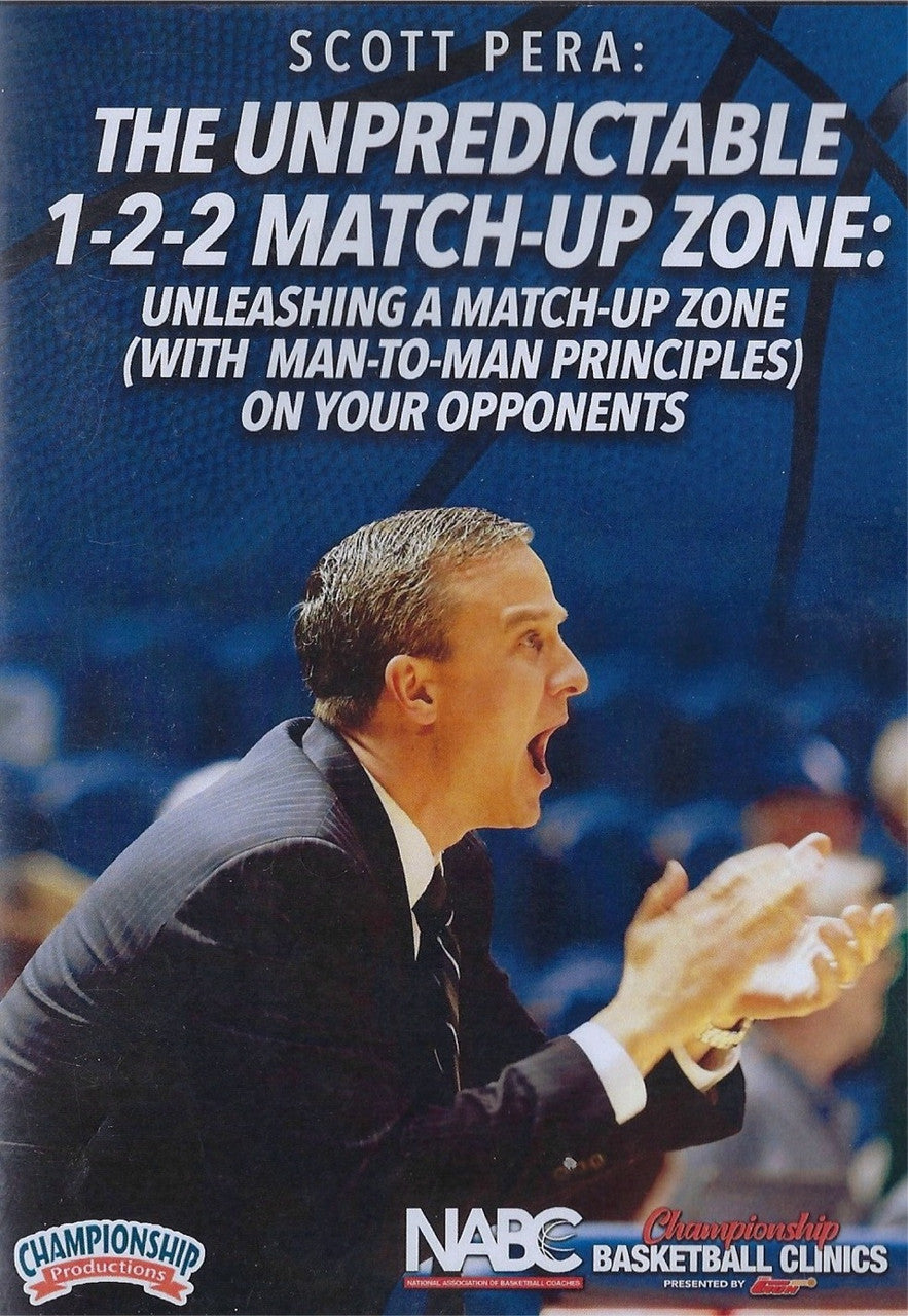 The Unpredicatable 1-2-2 Match Up Zone by Scott Pera Instructional Basketball Coaching Video