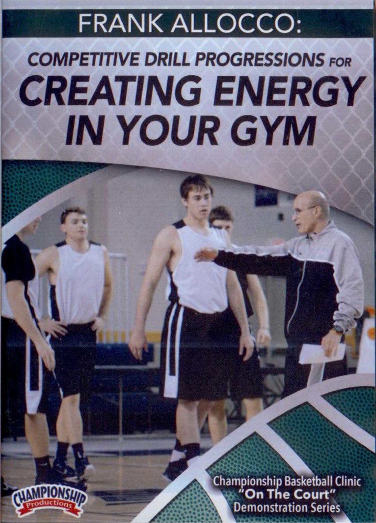 Competitive Drill Progressions For Creating Energy In Your Gym by Frank Allocco Instructional Basketball Coaching Video