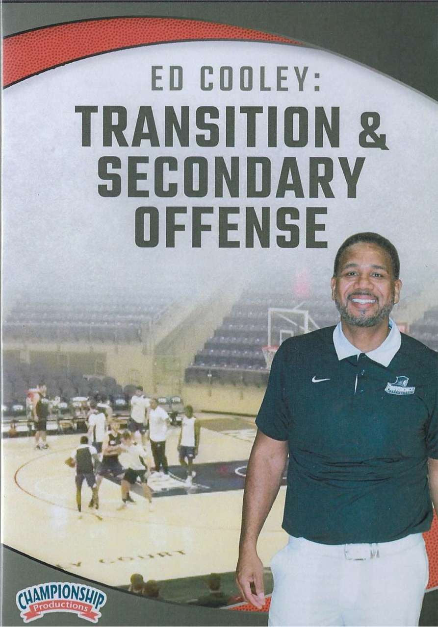 Transition & Secondary Offense by Ed Cooley Instructional Basketball Coaching Video